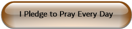 I Pledge to Pray Every Day